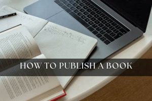 Demystifying: How Hard Is It to Publish a Book? [2024] | BoneyBooks | Discover Rare Books, Timeless Classics & Modern Reads Online